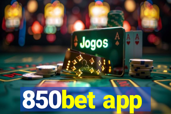 850bet app